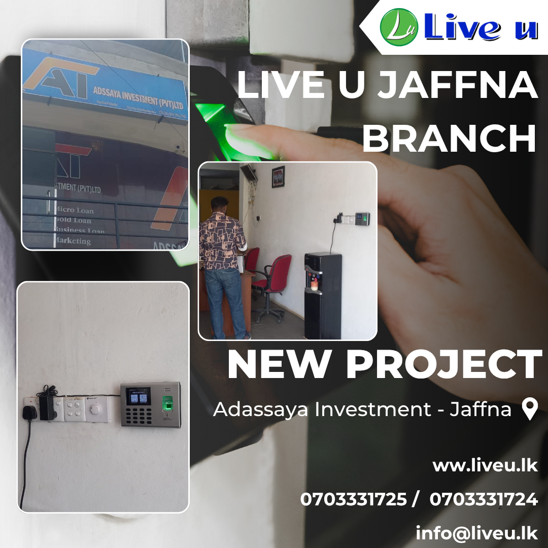 Efficient Time & Access Management Installed at Adassaya Investment – Jaffna